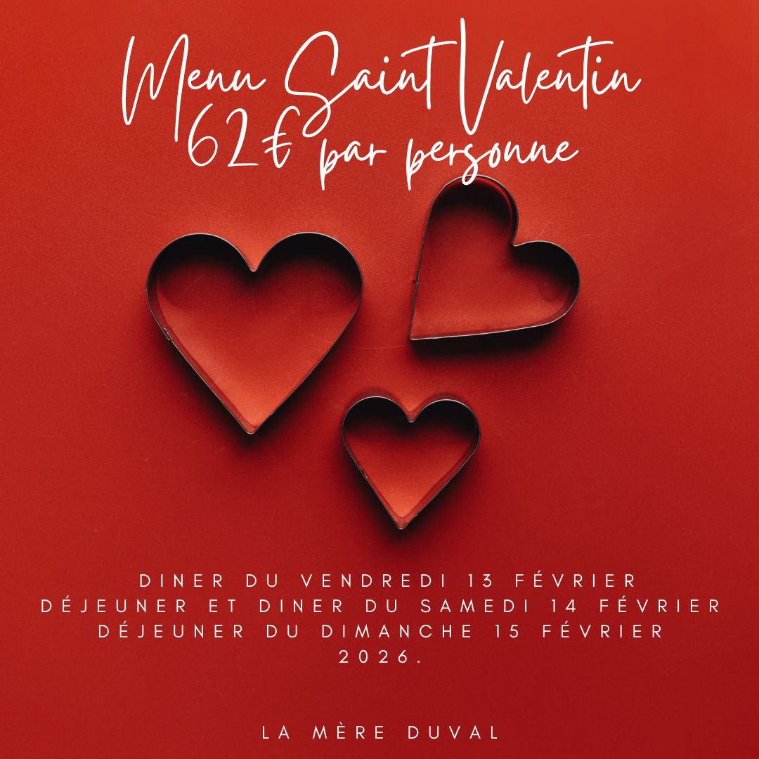 Menu Saint Valentin 62€ par personne sans boissons.